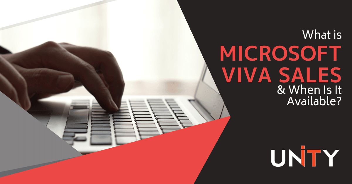 What is Microsoft Viva Sales & When Is It Available?  Unity IT